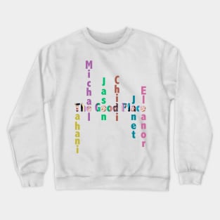 THE GOOD PLACE Crewneck Sweatshirt